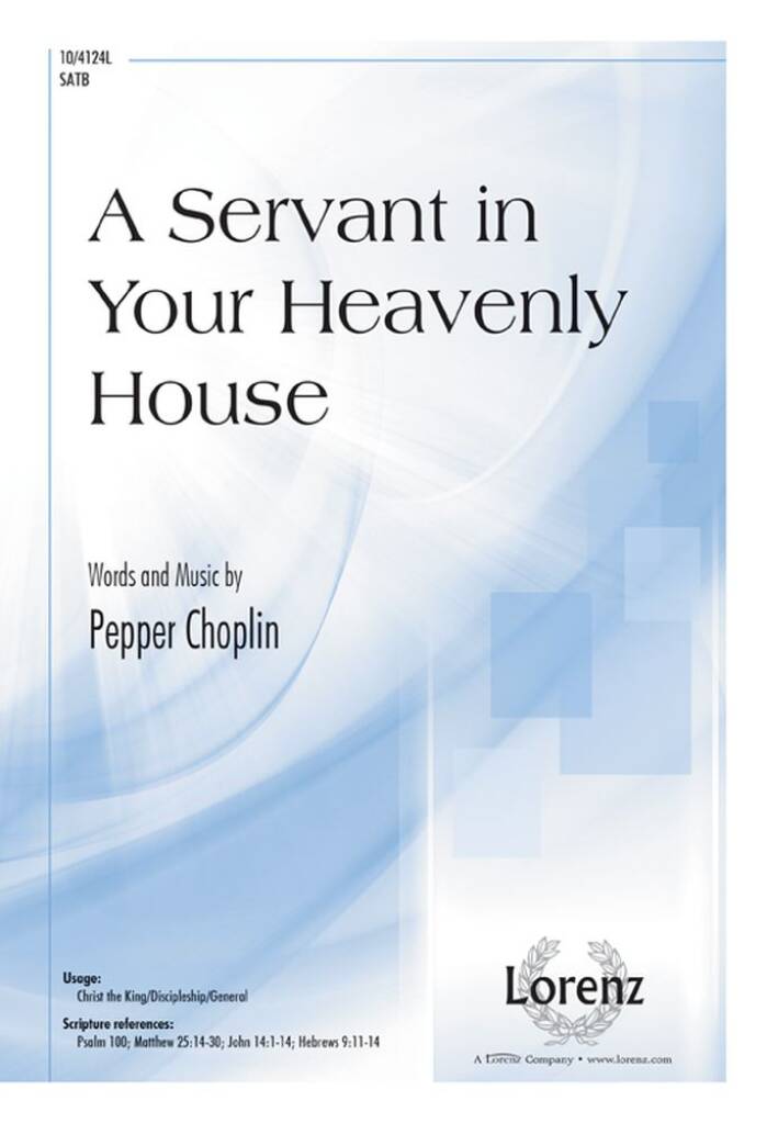 A Servant In Your Heavenly House